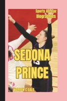 SEDONA PRINCE: The Rise Of A Basketball Superstar ( Sports All-star Biographies) B0F5BJ2WK9 Book Cover