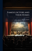 Famous Actors and Their Homes B0FJSR7FTQ Book Cover
