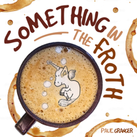 Something In the Froth 1636989039 Book Cover