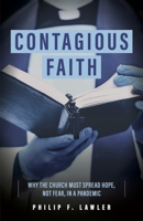 Contagious Faith 1644135116 Book Cover