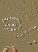 The Hotel Under the Sand 1892391899 Book Cover