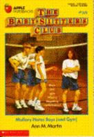 Mallory Hates Boys (and Gym) (The Baby-sitters Club, #59)