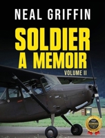 Soldier: A Memoir Volume 2 B0DXD8H777 Book Cover