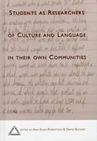 Students As Researchers of Culture and Language in Their Own Communities (Language & Social Processes.) 1572730455 Book Cover