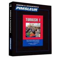 Pimsleur Turkish Level 1 CD: Learn to Speak and Understand Turkish with Pimsleur Language Programs 074353381X Book Cover