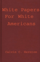 White Papers for White Americans 0313223254 Book Cover