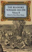 The Roanoke Voyages, 1584-1590, Volume 2 0486265137 Book Cover