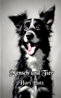 Mensch und Tier (German Edition) 3384827910 Book Cover