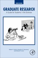 Graduate Research: A Guide for Students in the Sciences 0295977051 Book Cover