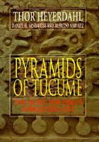 Pyramids of Tucume: The Quest for Peru's Forgotten City 0500050767 Book Cover