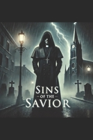Sins of the Savior B0F2FRXTDD Book Cover