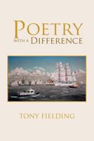 Poetry with a Difference 1450078982 Book Cover