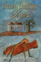 Brown Leather Shoes 1493189557 Book Cover