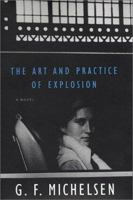 The Art and Practice of Explosion 1584653086 Book Cover