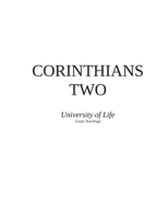 CORINTHIANS TWO - University of Life Corps Teachings: Word for Word, Verse for Verse Teaching Transcripts 1652324763 Book Cover