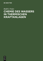 Chemie Des Wassers in Thermischen Kraftanlagen 3110074532 Book Cover