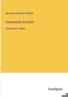 Gesammelte Schriften: Erster Band: Fabeln 3382058189 Book Cover