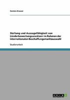 Stellung und Aussagef�higkeit von L�nderbewertungsans�tzen im Rahmen der internationalen Beschaffungsmarktauswahl 3638688917 Book Cover