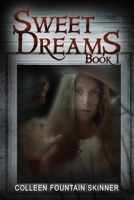 Sweet Dreams B0C95K9GCT Book Cover