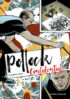 Pollock Confidential: A Graphic Novel 1786276224 Book Cover