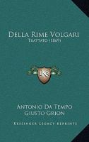 Della Rime Volgari: Trattato (1869) 1142359905 Book Cover