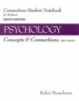 Connections Student Notebook for Rathus' Psychology: Concepts and Connections, Brief Version, 8th 0495172308 Book Cover