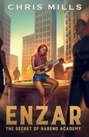 Enzar: The Secret of Habend Academy B08QLY97FZ Book Cover