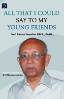 All that I could say to my young friends… 9395285052 Book Cover