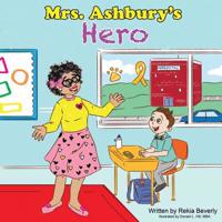 Mrs. Ashbury's Hero 1724358057 Book Cover