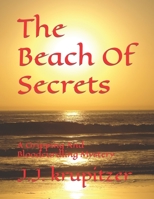 The Beach Of Secrets: A Gripping And Bloodcurdling Mystery B09T82XXBT Book Cover