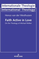 Faith Active in Love 3631864132 Book Cover