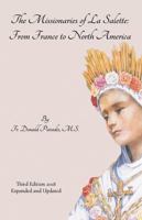 The Missionaries of La Salette: From France to North America by Donald, M.S. Paradis B01FJ1SKUQ Book Cover