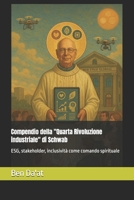 Compendio della "Quarta Rivoluzione industriale" di Schwab: ESG, stakeholder, inclusività come comando spirituale (Kapital-istica) (Italian Edition) B0FD6H7QLX Book Cover