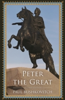 Peter the Great (Critical Issues in History) 0847696383 Book Cover