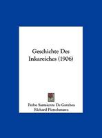 Geschichte Des Inkareiches (1906) 1161184015 Book Cover