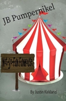 JB Pumpernikel Not-So-Fun Funhouse 1981812741 Book Cover