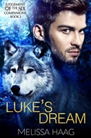 Luke's Dream 1535591765 Book Cover