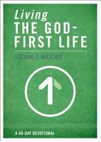 Living the God-First Life 0310320410 Book Cover
