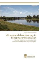 Klimawandelanpassung in Biospharenreservaten 3838130685 Book Cover