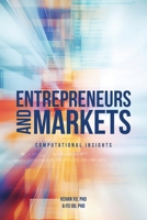 Entrepreneurs and Markets: Computational Insights 1965922252 Book Cover