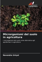 Microrganismi del suolo in agricoltura (Italian Edition) 6206995461 Book Cover