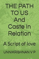 THE PATH TO US: A Script of love B0DK5RGLC5 Book Cover