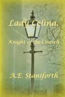 Lady Celina: Knight of the Church 1909593923 Book Cover