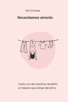 necesitamos un airecito: que llegue al alma (Spanish Edition) B0F3CWY4ZJ Book Cover