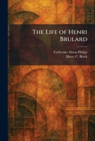 The Life of Henri Brulard 1025799917 Book Cover