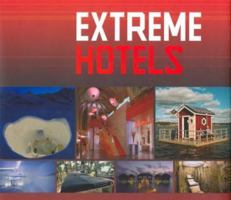 Extreme Hotels 9076886393 Book Cover