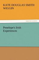 Penelope's Irish Experiences 151528199X Book Cover