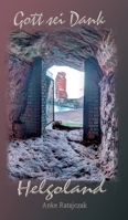 Gott sei Dank Helgoland 3347212398 Book Cover