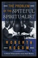 The Problem of the Spiteful Spiritualist 0312205708 Book Cover