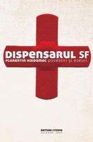Dispensarul SF. Povestiri Si Eseuri. 9731768467 Book Cover